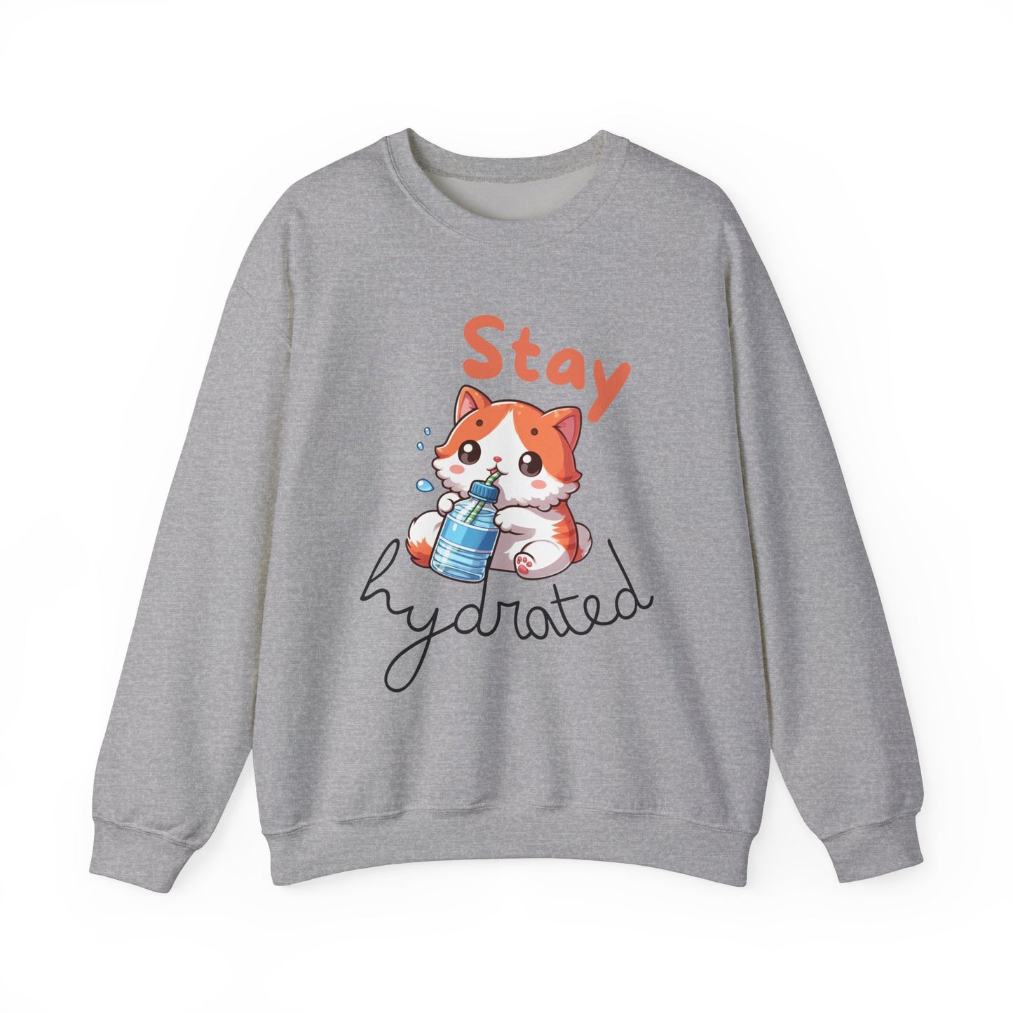 Cute Orange Cat Sweatshirt Stay Hydrated