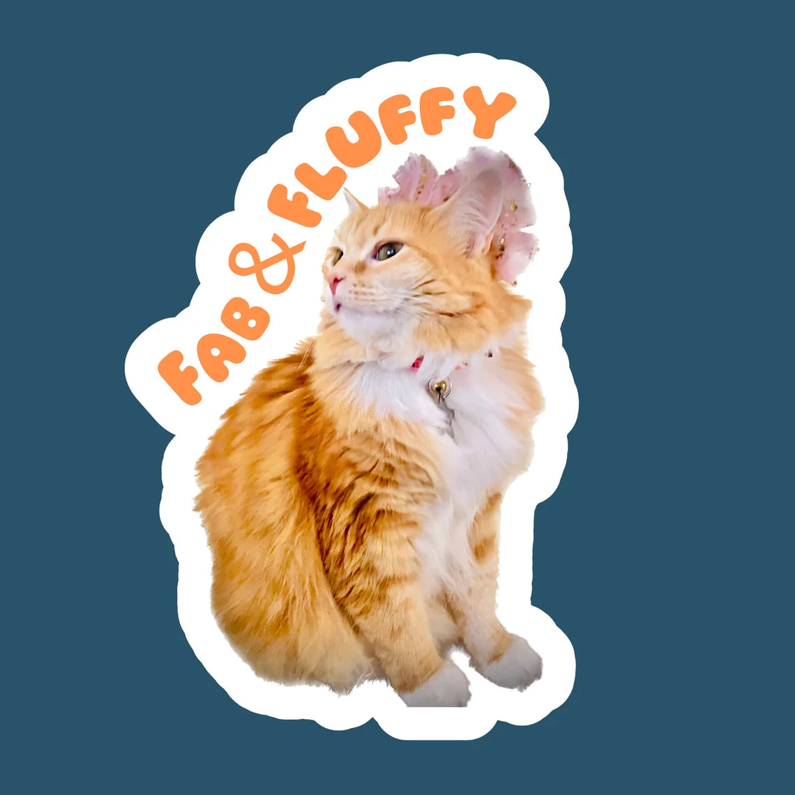 Fluffy Cat Sticker for Laptop, Water Bottle, Phone - "Fab & Fluffy" Orange Cat Water Resistant Laminated Sticker